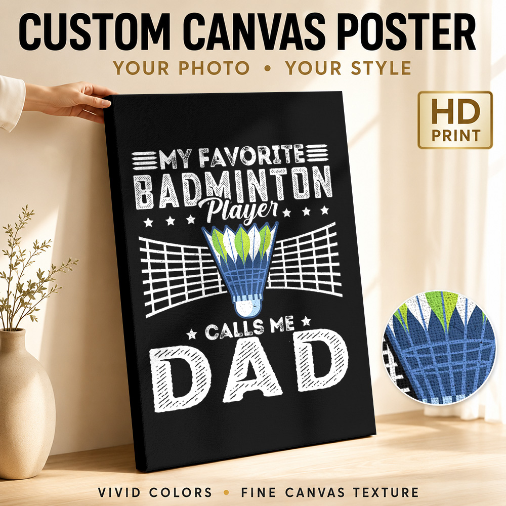 Badminton Photo - Badmintonspeler noemt mij papa canvas print